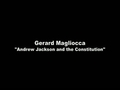Watch video: Rolapp Lecture 2007: Andrew Jackson and the Constitution - Gerard Magliocca