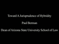 Watch video: Non-state Governance Symposium: Towards A Jurisprudence of Hybridity