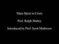 Watch video: Main Street in Crisis: Deleveraging Pain: The Debt/Credit Crisis From Wall St. to Main St.