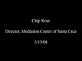 Watch video: Mediation Symposium: Chip Rose