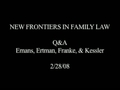 Watch video: Family Law Symposium 2008: Q&A Thursday: Emens, Ertman, Franke, Kessler