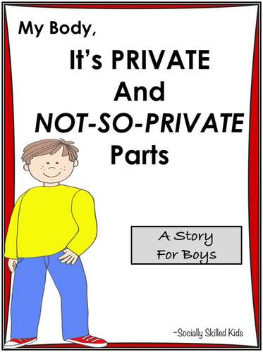 Social Story Skill Builder My Body Private And Not So Private Parts