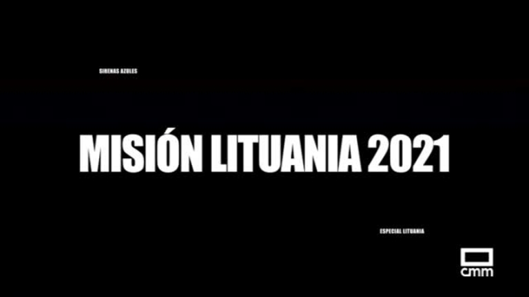 Sirenas Azules: Especial Misión Lituania. Parte 2